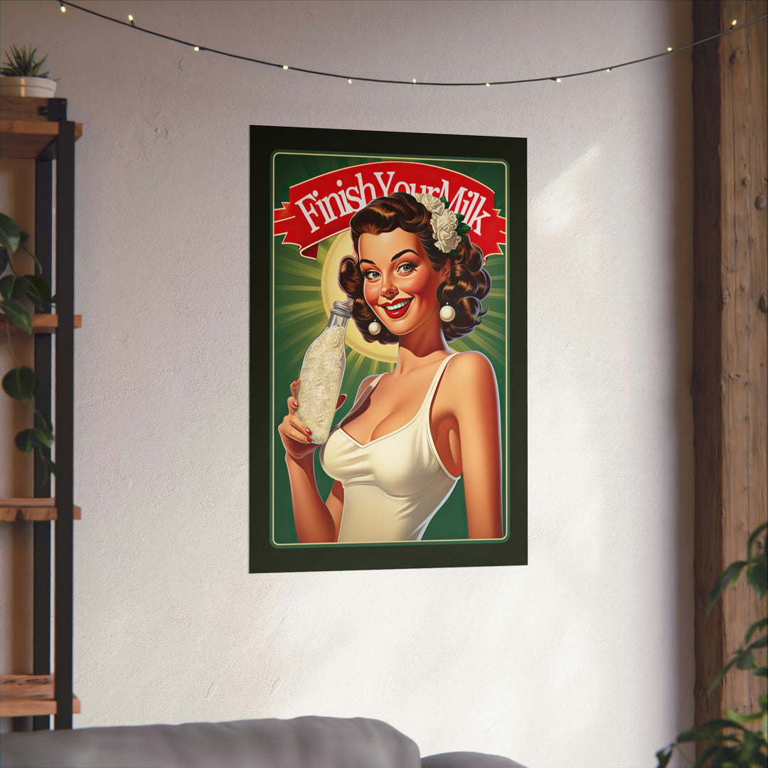 Finish Your Milk Poster