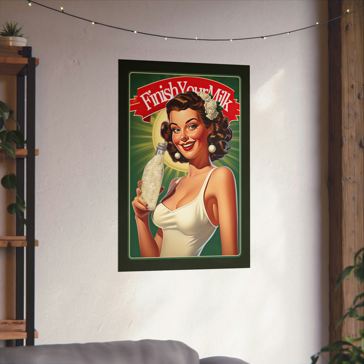 Finish Your Milk Poster
